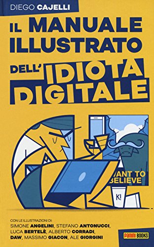 Imagen de archivo de Il manuale illustrato dell'idiota digitale a la venta por medimops