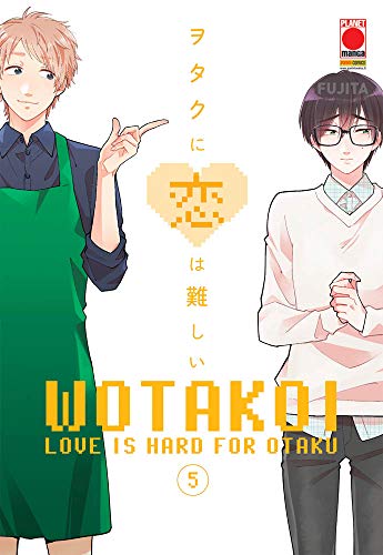 9788891296672: Wotakoi. Love is hard for otaku (Vol. 5)