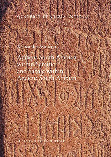 Beispielbild fr Ancient South Arabian within Semitic and Sabaic within Ancient South Arabian zum Verkauf von ISD LLC