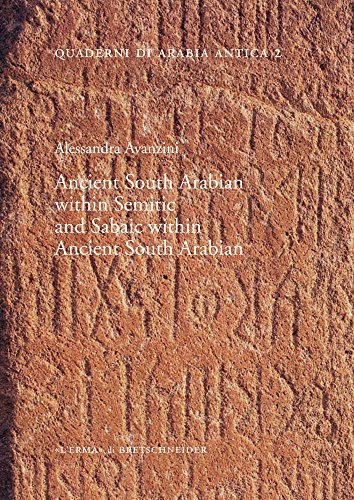 Imagen de archivo de Ancient South Arabian within Semitic and Sabaic within Ancient South Arabian a la venta por ISD LLC