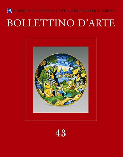 Beispielbild fr Bollettino d'Arte 43. 2019. Serie VII-fascicolo n. 43 zum Verkauf von ISD LLC