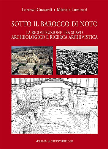 Stock image for Sotto il Barocco di Noto for sale by ISD LLC
