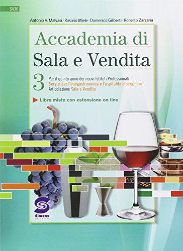 9788891400765: Accademia di sala e vendita. Per gli Ist. professionali alberghieri. Con e-book. Con espansione online (Vol. 3)