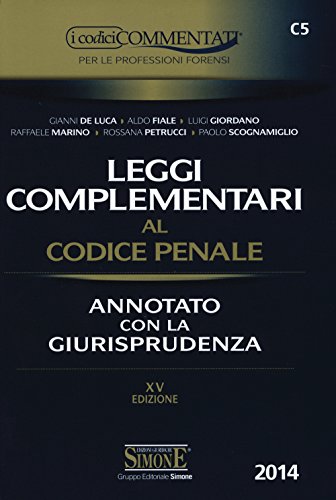 Stock image for Leggi complementari al codice penale. Annotato con la giurisprudenza for sale by medimops
