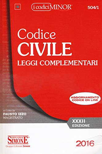 Imagen de archivo de Codice civile. Leggi complementari. Con aggiornamento online Izzo, Fausto a la venta por Librisline