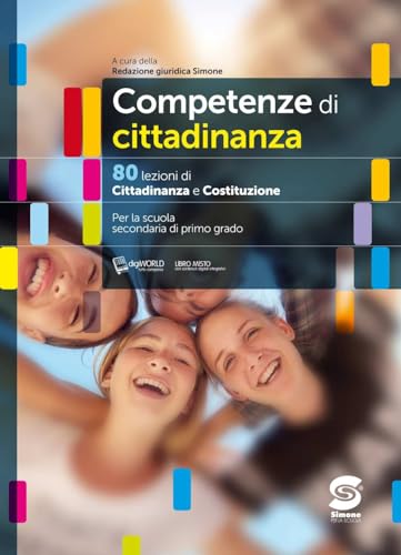 Stock image for Competenze di cittadinanza. 80 lezioni di cittadinanza e Costituzione. Per la Scuola secondaria di primo grado. Con ebook. Con espansione online for sale by medimops