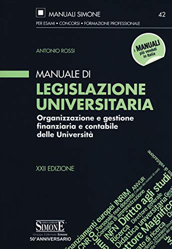 Beispielbild fr Manuale di legislazione universitaria. Organizzazione e gestione finanziaria e contabile delle Universit zum Verkauf von medimops