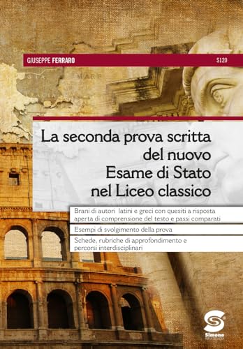 Beispielbild fr La seconda prova scritta del nuovo Esame di Stato nel Liceo classico. Brani di autori latini e greci con quesiti a risposta aperta di comprensione del . Con e-book. Con espansione online zum Verkauf von medimops