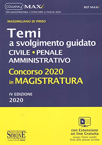 Beispielbild fr Concorso 2020 in magistratura. Temi a svolgimento guidato. Civile, penale, amministrativo zum Verkauf von Buchpark