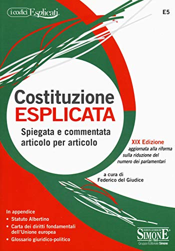 Imagen de archivo de Costituzione esplicata. Spiegata e commentata articolo per articolo a la venta por medimops