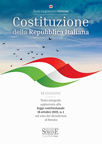 Imagen de archivo de Costituzione Della Repubblica Italiana. Testo Integrale Aggiornato Alla Legge Costituzionale 18 Ottobre 2021, N. 1 Sul Voto Dei Diciottenni Al Senato a la venta por medimops