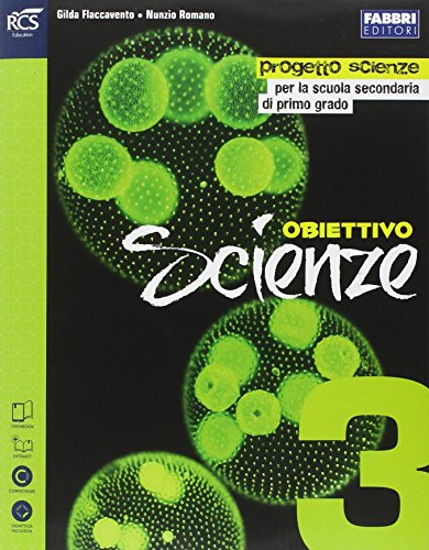 9788891506740: Obiettivo scienze. Per la Scuola media. Con espansione online (Vol. 3)