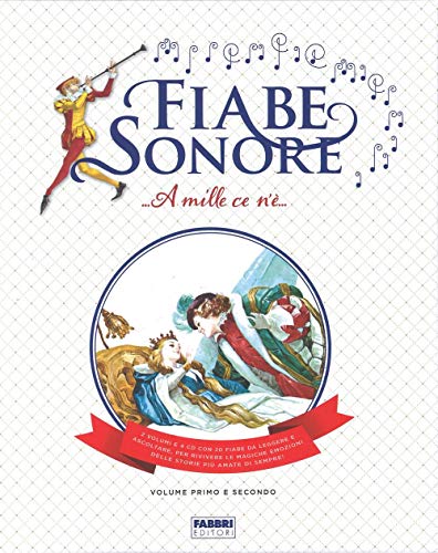 Beispielbild fr Fiabe sonore. A mille ce n' . Le storie pi belle da leggere e ascolatre zum Verkauf von WorldofBooks