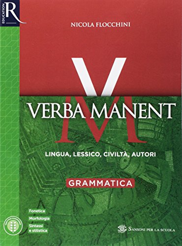 Beispielbild fr Verba manent. Per le Scuole superiori. Con e-book. Con 2 espansioni online. Grammatica (Vol. 1) zum Verkauf von medimops