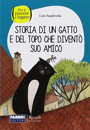 9788891527363: Storia di un gatto e di un topo che divent suo amico