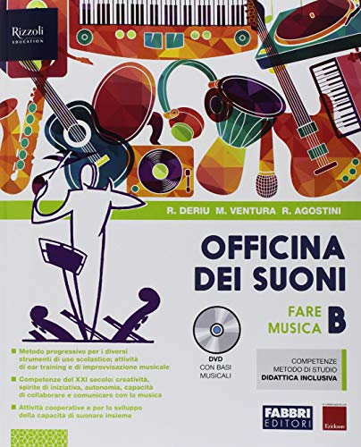9788891531834: Officina dei suoni. Per la Scuola media. Con ebook. Con espansione online. Con DVD Audio. Fare musica (Vol. B)