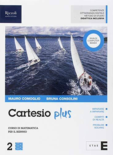 9788891535283: Cartesio plus. Con Quaderno. Per il biennio delle Scuole superiori. Con ebook. Con espansione online (Vol. 2)