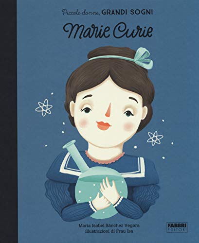 Stock image for Marie Curie. Piccole donne, grandi sogni (ita) for sale by Brook Bookstore