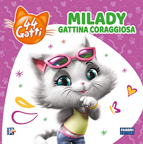 Beispielbild fr Milady gattina coraggiosa. 44 gatti. Ediz. illustrata zum Verkauf von Buchpark