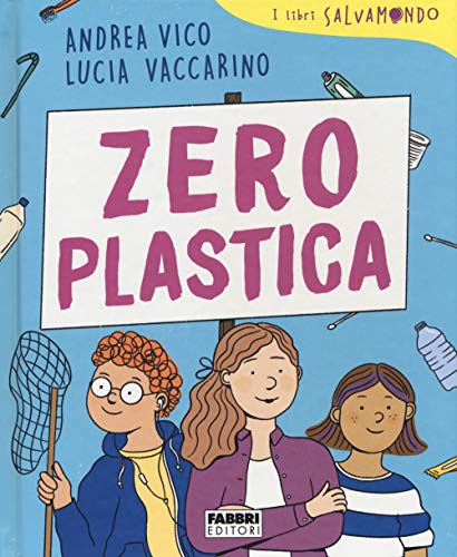 Stock image for Zero plastica. I libri Salvamondo for sale by Brook Bookstore