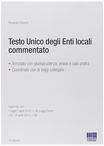 9788891603555: Testo unico degli Enti locali commentato