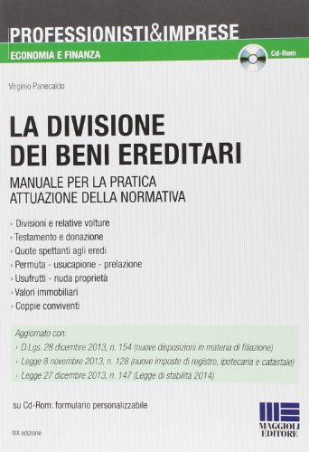 9788891603579: La divisione dei beni ereditari. Con CD-ROM (Professionisti & Imprese)