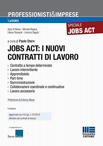 9788891610409: Jobs act: i nuovi contratti di lavoro (Professionisti & Imprese)