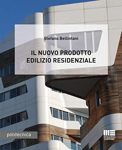 Stock image for Il Nuovo Prodotto Edilizio Residenziale for sale by libreriauniversitaria.it