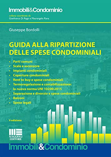 9788891613479: Guida alla ripartizione delle spese condominiali (Immobili & Condominio)