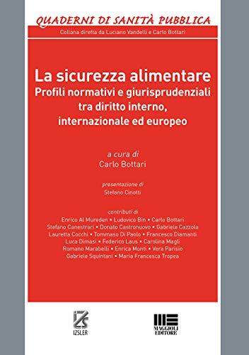 9788891613745: La sicurezza alimentare (Quaderni di sanit pubblica)