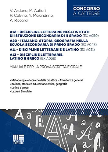 9788891614667: A12 discipline letterarie negli istituti di... secondaria di II grado (ex A050), A22 italiano, storia, geografica nella scuola secondaria di I grado (ex A043)