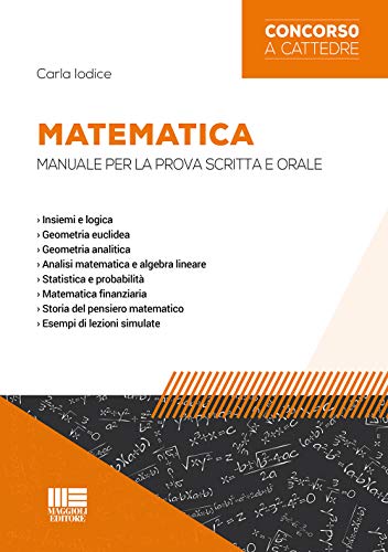 9788891614735: Matematica. Manuale per la prova scritta e orale (Concorsi a cattedre)