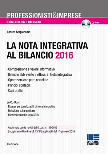 9788891615640: La nota integrativa al bilancio. Con CD-ROM (Professionisti & Imprese)