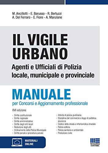 Beispielbild fr Vigile urbano manuale agenti e uff.17ed. zum Verkauf von medimops