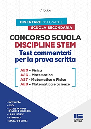 Beispielbild fr Concorso Scuola Discipline STEM A20 Fisica - A26 Matematica - A27 Matematica e Fisica - A28 Matematica e Scienze zum Verkauf von medimops