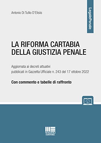 Beispielbild fr La riforma Cartabia della giustizia penale. Con commento e tabelle di raffronto zum Verkauf von medimops