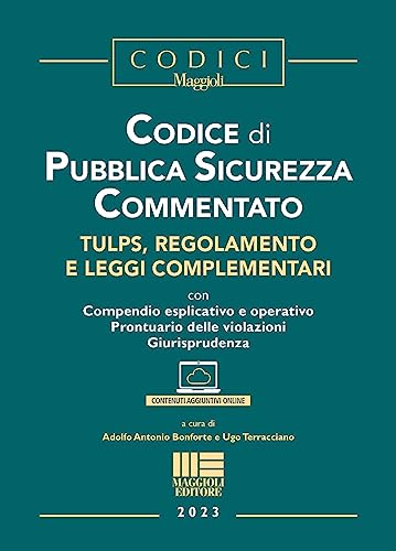 CODICE DI PUBBLICA SICUREZZA COMMENTATO
