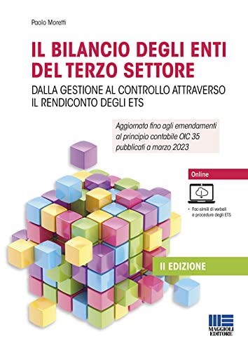 Imagen de stock para Il bilancio degli enti del terzo settore. Dalla gestione al controllo attraverso il rendiconto degli ETS (Non profit)