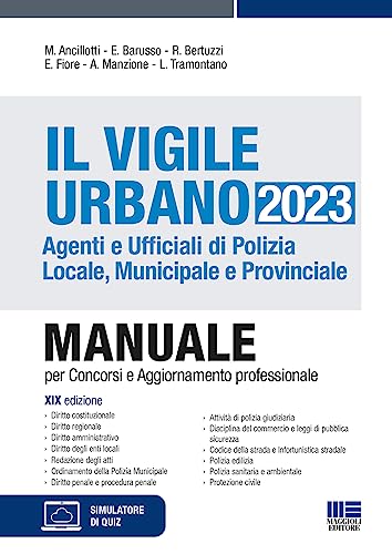 Stock image for Il vigile urbano. Agenti e ufficiali di polizia locale, municipale e provinciale for sale by Buchpark