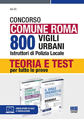 Stock image for Concorso Comune Roma. 800 vigili urbani istruttori di polizia locale. Kit. Teoria e Test per tutte le prove for sale by libreriauniversitaria.it