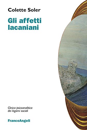 Imagen de archivo de Gli affetti lacaniani a la venta por libreriauniversitaria.it