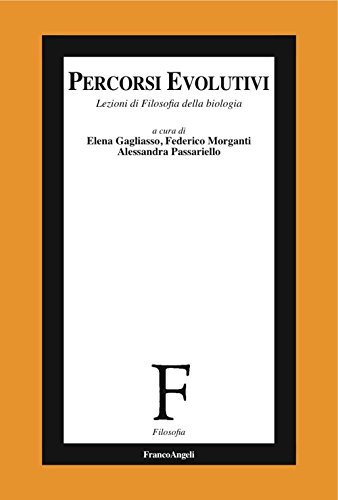 Stock image for Percorsi evolutivi. Lezioni di filosofia della biologia for sale by libreriauniversitaria.it