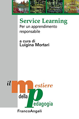 Imagen de archivo de Service learning. Per un apprendimento responsabile (Il mestiere della pedagogia.Studi e appr.) a la venta por libreriauniversitaria.it