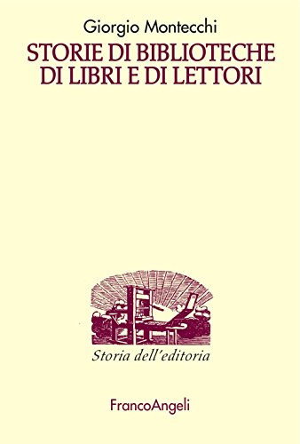Beispielbild fr Storie di biblioteche di libri e di lettori zum Verkauf von medimops