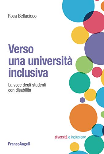 Imagen de archivo de Verso Una Universit Inclusiva. La Voce Degli Studenti Con Disabilit a la venta por libreriauniversitaria.it