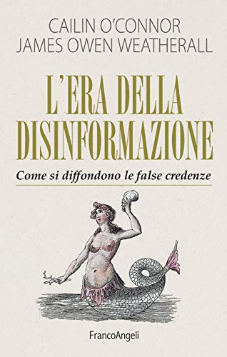 Beispielbild fr L'era della disinformazione (ita) zum Verkauf von Brook Bookstore
