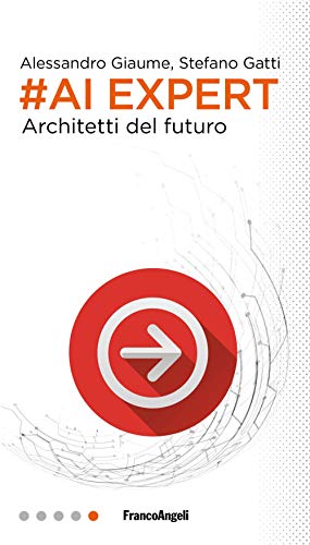 Stock image for AI expert. Architetti del futuro for sale by libreriauniversitaria.it