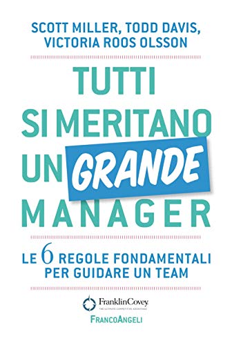 Stock image for Tutti si meritano un grande manager for sale by libreriauniversitaria.it
