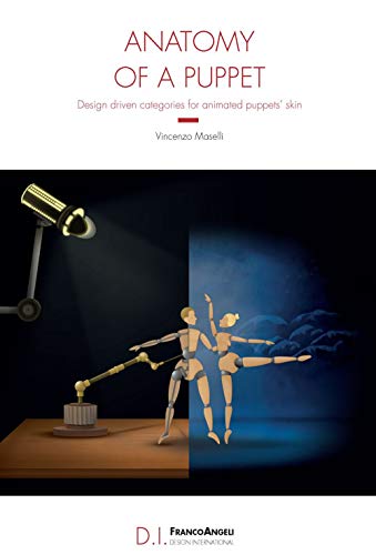 9788891799548: Anatomy of a puppet Design driven categories for animated puppets’ skin