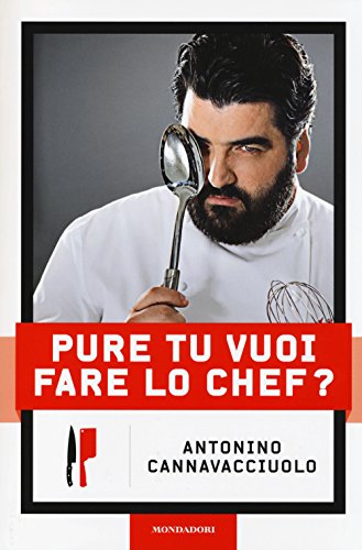 9788891800145: Pure tu vuoi fare lo chef?